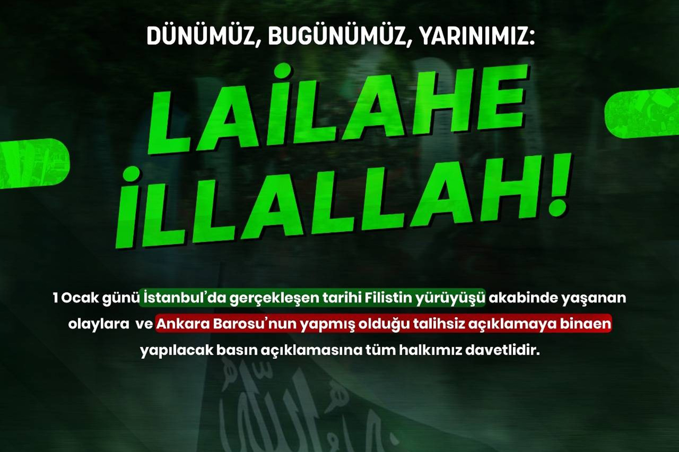 Ankara'da düzenlenecek olan "La İlahe İllallah" temalı basın açıklamasına davet