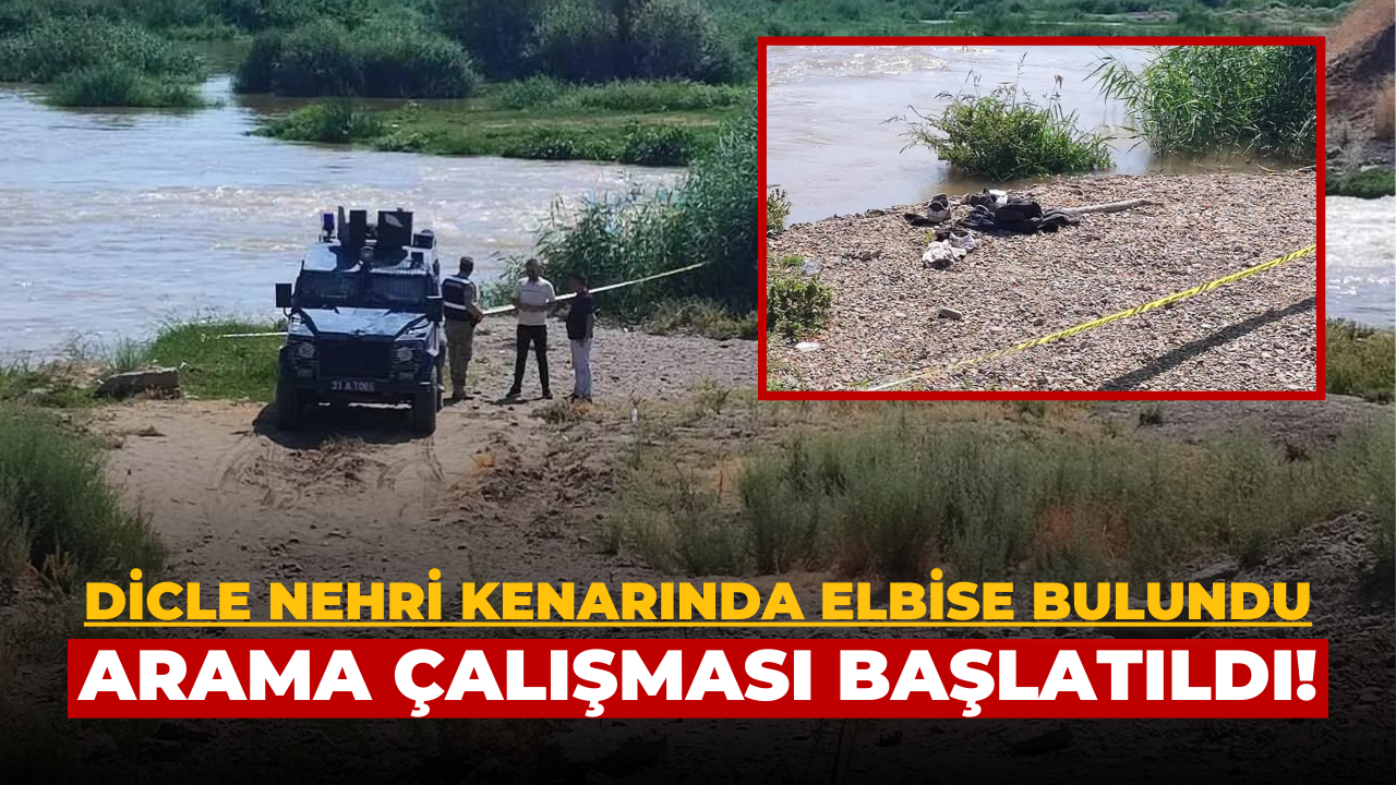 Dicle Nehri kıyısında elbise bulundu!