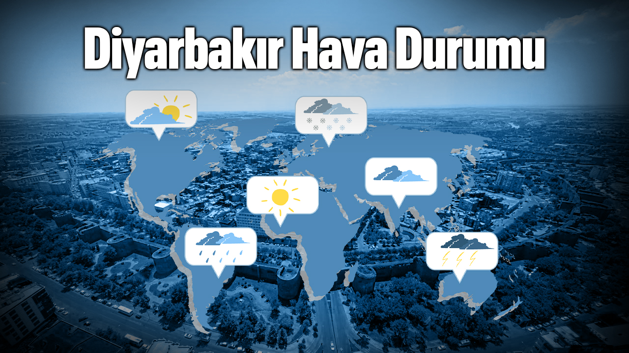 Diyarbakır'da bugün hava nasıl olacak? İşte tahminler