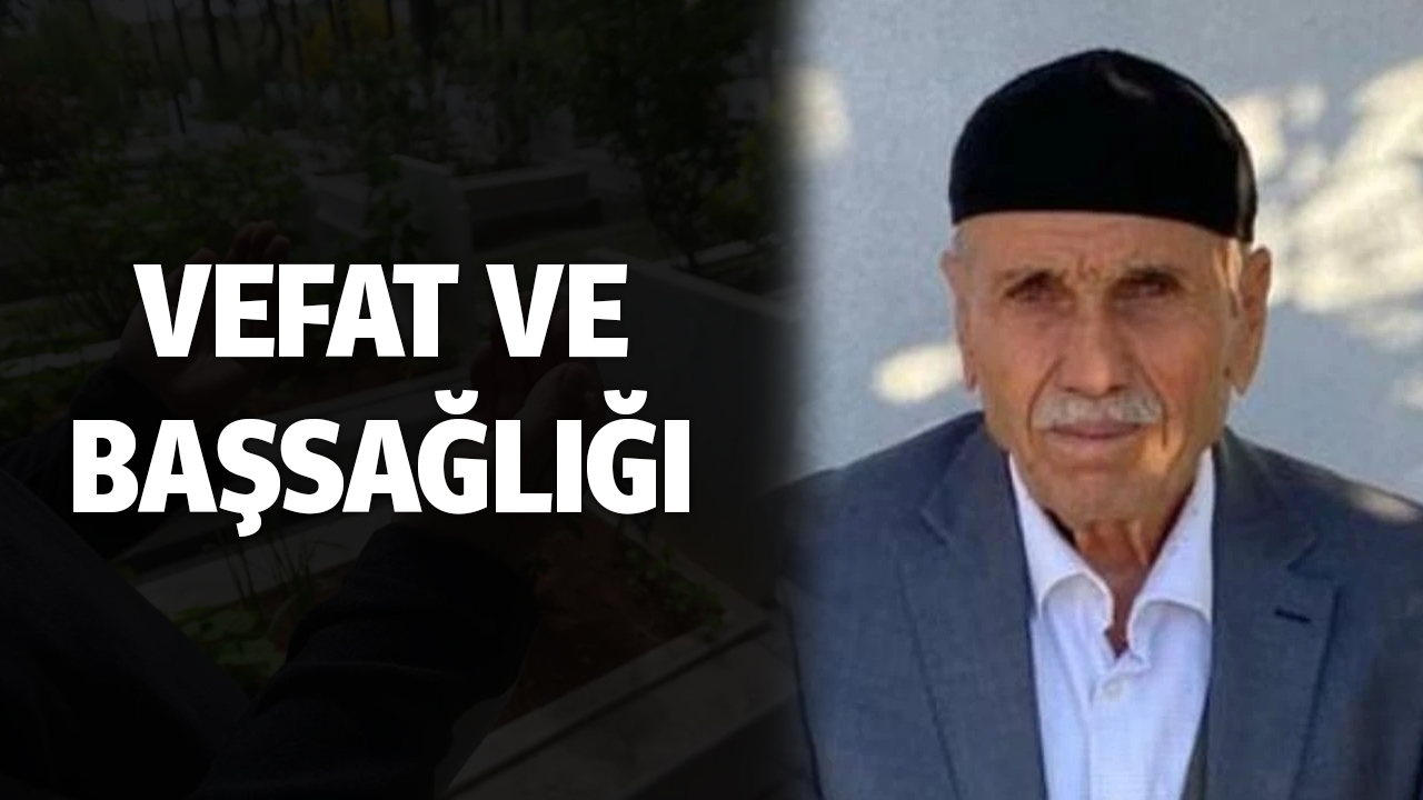 (Kulp) Zılekê Köyünden Halil Tanrıverdi vefat etmiştir