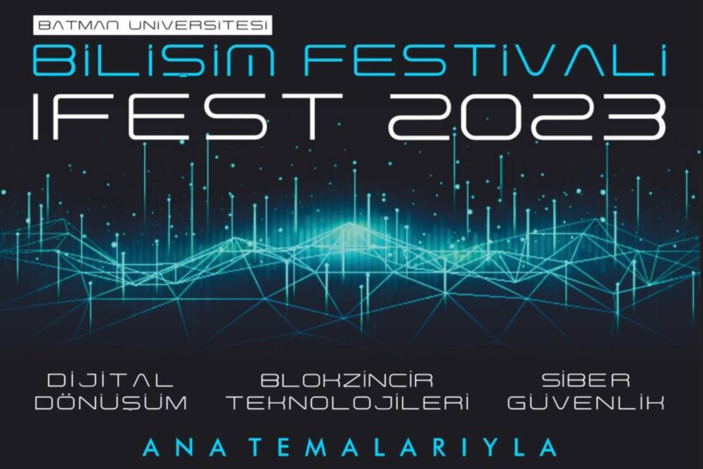 Batman Üniversitesi ev sahipliğinde bilişim festivali düzenleniyor