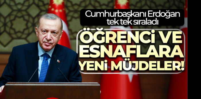 Cumhurbaşkanı Erdoğan müjdeleri açıkladı!