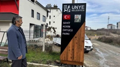 Şehit Kerim Örtücü’nün ismi, Ünye’de parka verildi